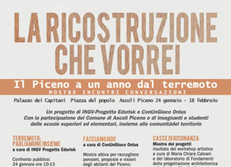 La ricostruzione che vorrei. Il Piceno a un anno dal terremoto: mostre, incontri, conversazioni