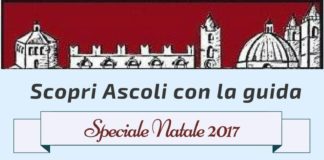 Scopri Ascoli con la guida speciale Natale 2017