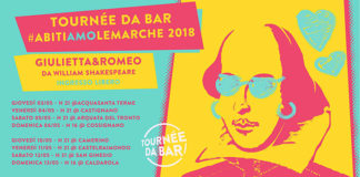 AbitiAMO le Marche, “Giulietta & Romeo” di Tournée da Bar in otto comuni del cratere sismico