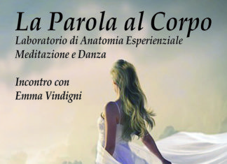 “La parola al corpo”, laboratorio di anatomia esperenziale condotto da Emma Vindigni