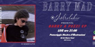 L’Astrolabio presenta “Barry Mad a pezzi”, l’Ep dell’artista Lorenzo Giustozzi