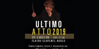 “Ultimo Atto 2019”, al Serpente Aureo in scena il concerto ideato dal Maestro Ciro Ciabattoni