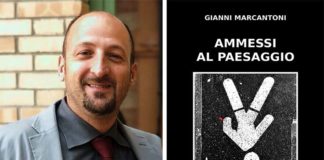 “Ammessi al paesaggio”, la nuova silloge del poeta cuprense Gianni Marcantoni
