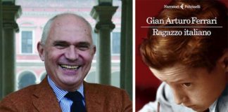 Premio Strega, in viaggio verso la finale. “Ragazzo italiano” di Gian Arturo Ferrari
