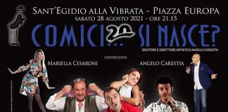 “Comici si nasce”, la rassegna festeggia il ventennale a Sant’Egidio alla Vibrata