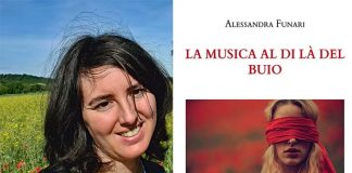 “La musica al di là del buio”, le barriere causate dalla cecità. Esce il nuovo libro di Alessandra Funari