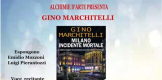 Alchimie d’Arte, Gino Marchitelli apre gli incontri autunnali con “Milano incidente mortale”