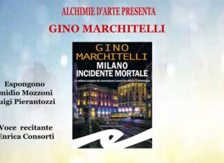Alchimie d’Arte, Gino Marchitelli apre gli incontri autunnali con “Milano incidente mortale”