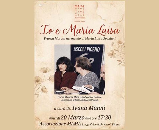 “Io e Maria Luisa”, ad Ascoli un incontro dedicato alla memoria poetica di Maria Luisa Spaziani